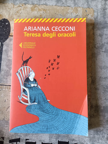 Teresa degli oracoli | Arianna Cecconi - Feltrinelli