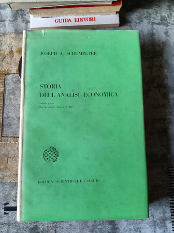 Storia dell’analisi economica Vol. I | Joseph A. Schumpeter