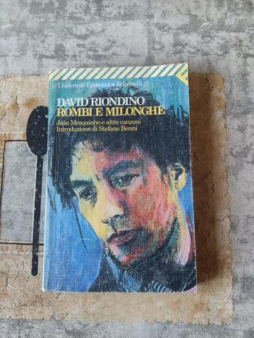 Rombi e milonghe. Joao Mesquinho e altre canzoni  | David Riondino - Feltrinelli