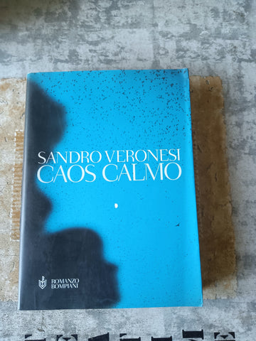 Caos calmo | Sandro Veronesi - Bompiani