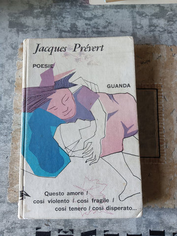Poesie | Jacques Prevert - Guanda