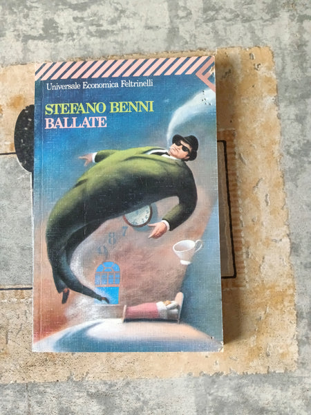 Ballate | Stefano Benni - Feltrinelli