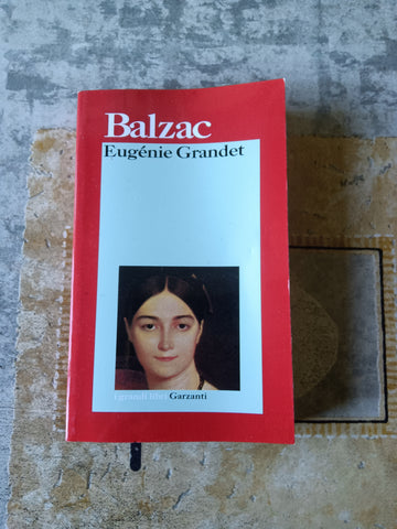 Eugénie Grandet | Balzac - Garzanti
