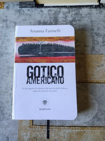 Gotico Americano | Arianna Farinelli - Bompiani