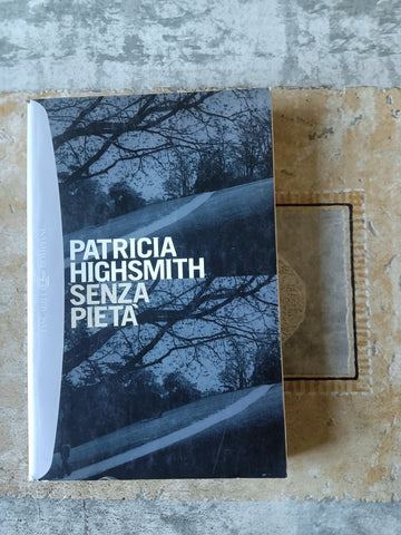 Senza pietà | Patricia Highsmith - Bompiani