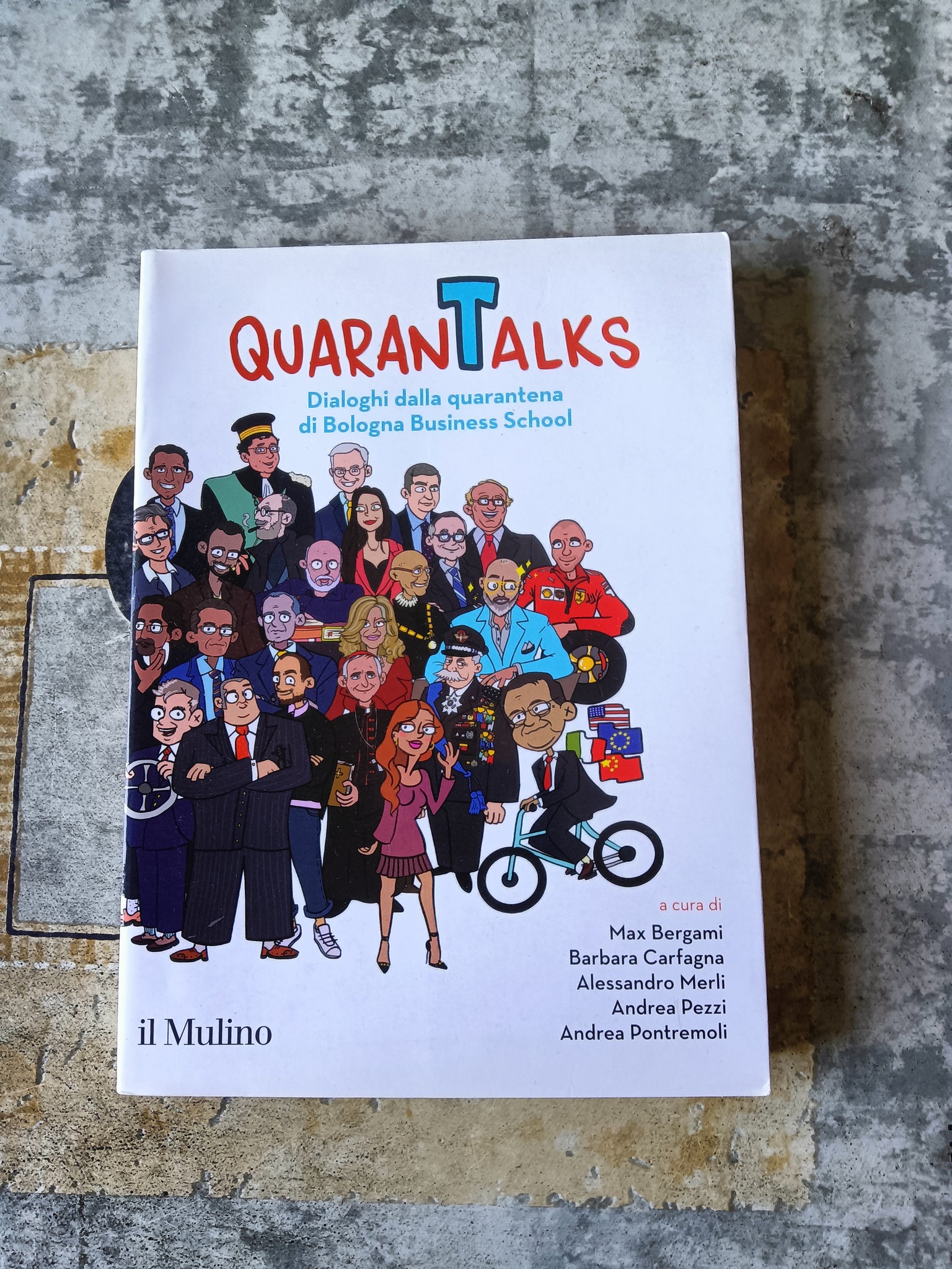 Quarantalks. Dialoghi dalla quarantena di Bologna Business School | Aa.Vv - Mulino