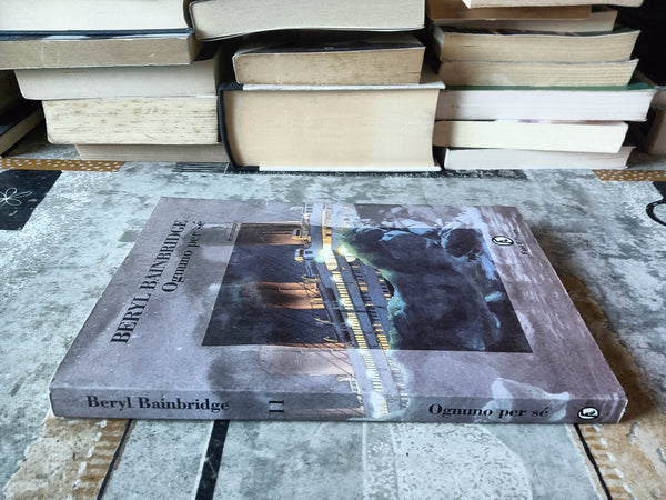 Ognuno per sé | Beryl Bainbridge