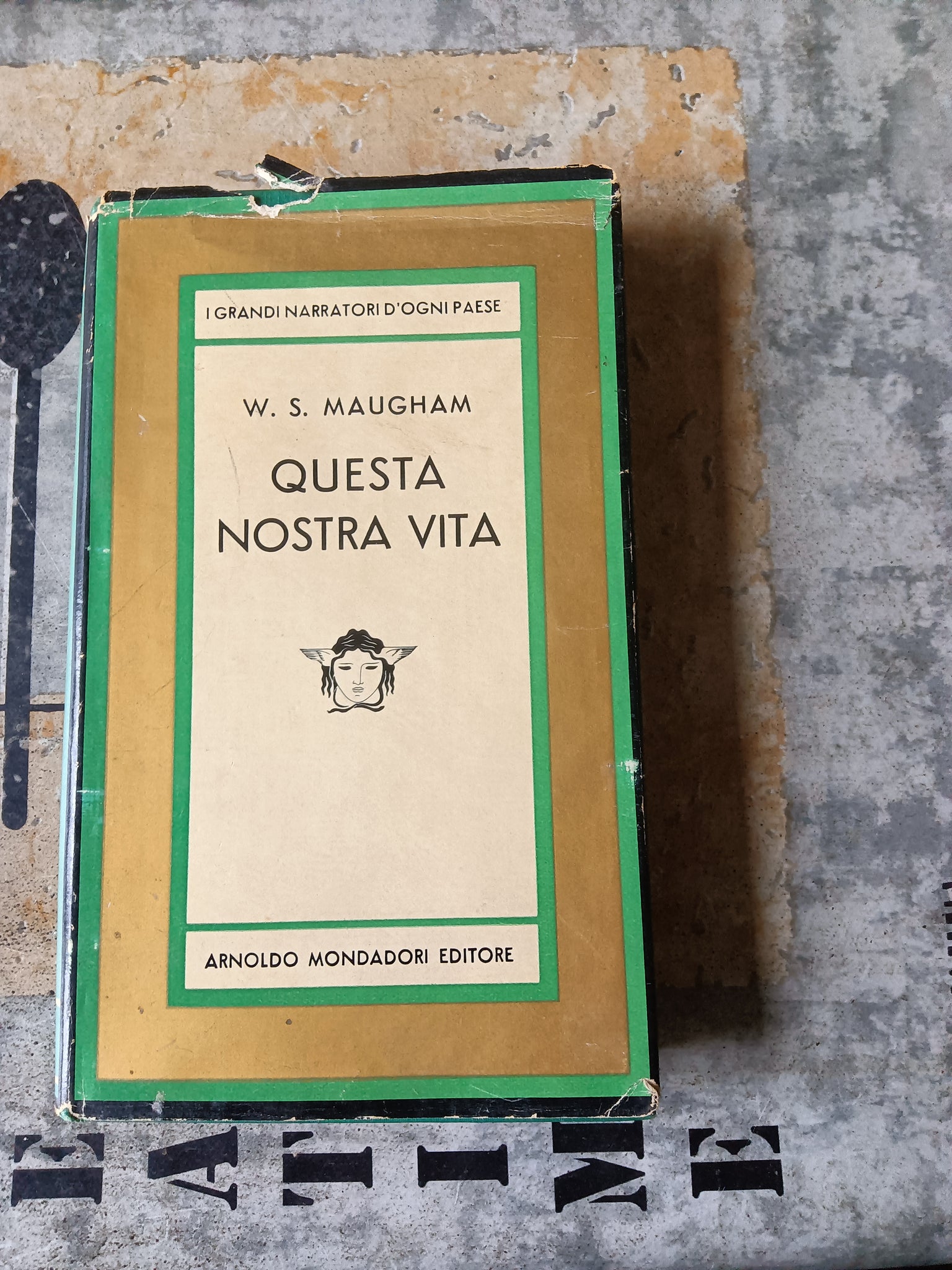 Questa nostra vita | W. S. Maugham - Mondadori