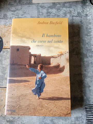 Il bambino che corre nel vento  | Andrea Busfield