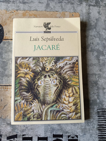 Jacaré | Luis Sepúlveda - Guanda