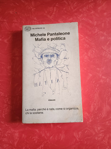 Mafia e politica | Michele Pantaleone - Einaudi
