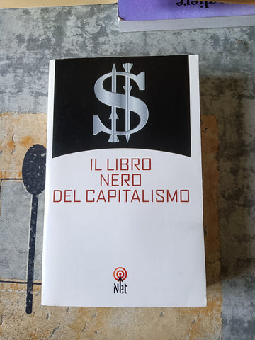 Il libro nero del capitalismo | Gilles Perrault