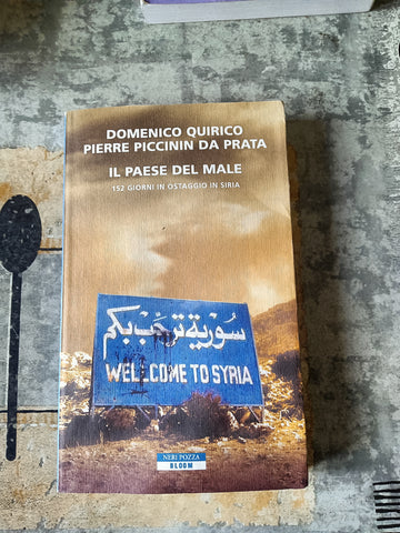 Il paese del male | Domenico quirico; Pierre piccinin da prata
