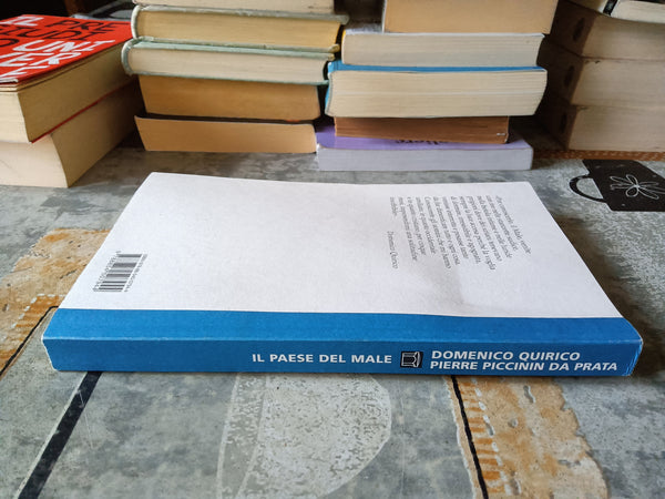 Il paese del male | Domenico quirico; Pierre piccinin da prata