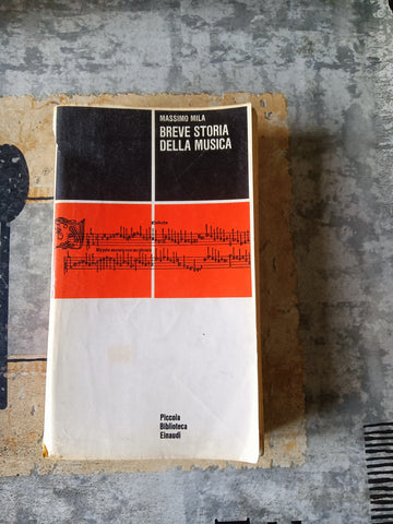 Breve storia della musica | Massimo Mila - Einaudi