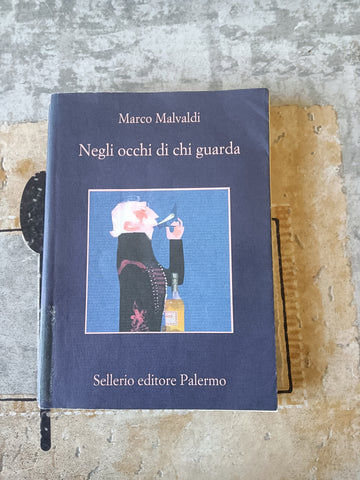 Negli occhi di chi guarda | Marco Malvaldi - Sellerio