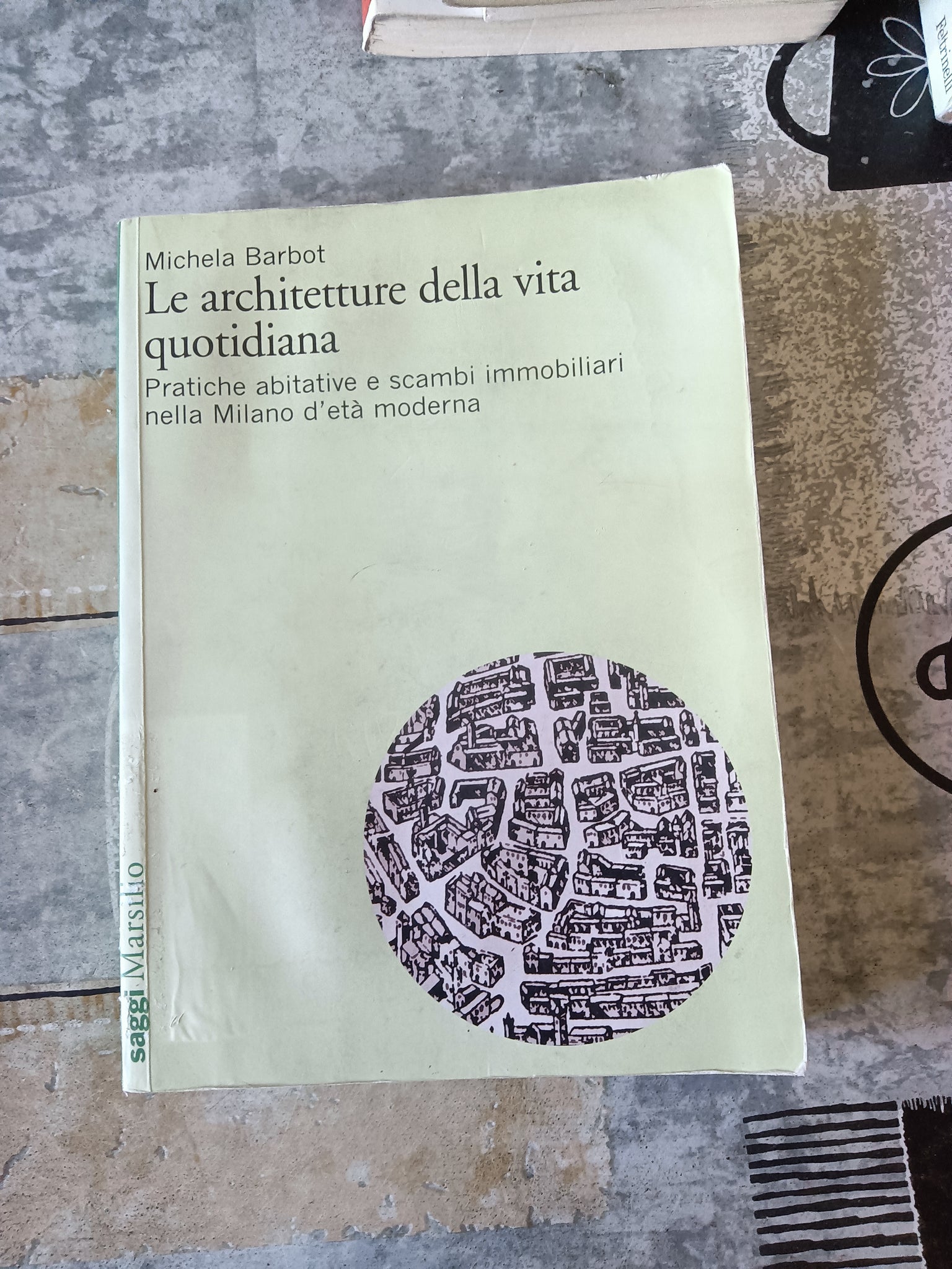Le architetture della vita quotidiana | Michela Barbot