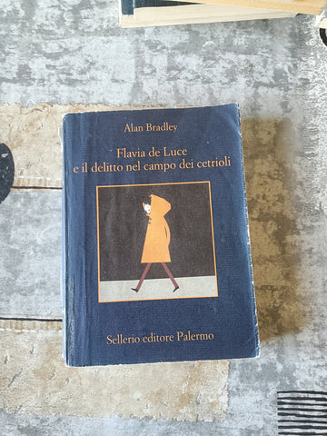 Flavia De Luce e il delitto nel campo | Alan Bradley - Sellerio