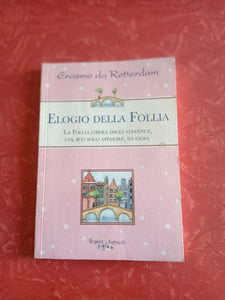 Elogio della follia | Erasmo da Rotterdam