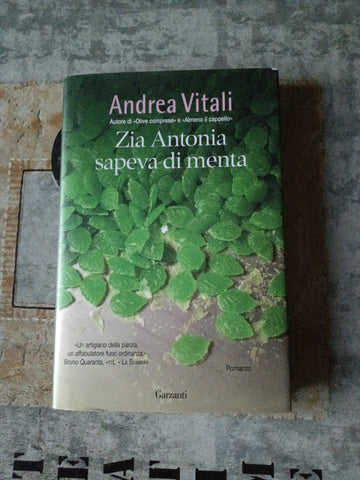 Zia Antonia sapeva di menta | Andrea Vitali - Garzanti