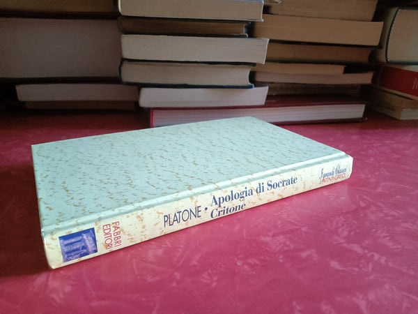 Apologia di Socrate; Critone | Platone