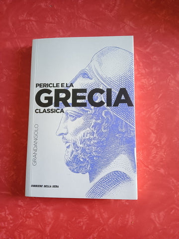 Pericle e la grecia classica | Cinzia Bearzot