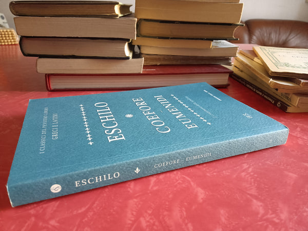 Coefore; Eumenidi | Eschilo