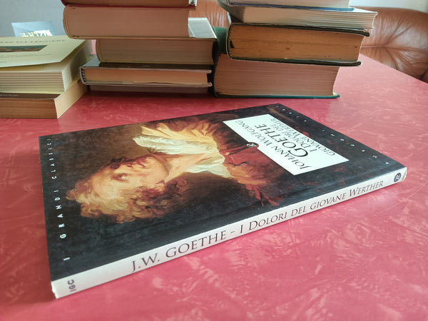 I dolori del giovane werther | Goethe