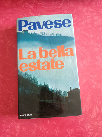 La bella estate | Cesare Pavese