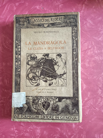 La mandragola; La Clizia; Belfagor | Nicolò Machiavelli