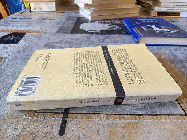 Il terminale uomo | Michael Crichton - Garzanti