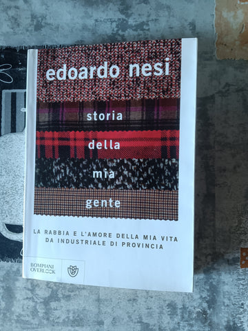 Storia della mia gente | Edoardo Nesi - Bompiani