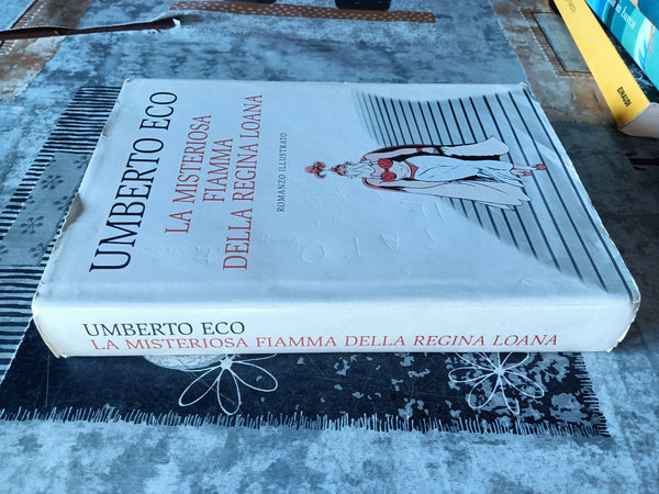 La misteriosa fiamma della regina Loana | Umberto Eco