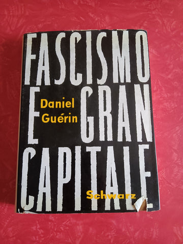 Fascismo e gran capitale | Daniel Guerin