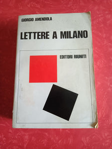 Lettere a Milano | Giorgio Amendola - Editori Riuniti