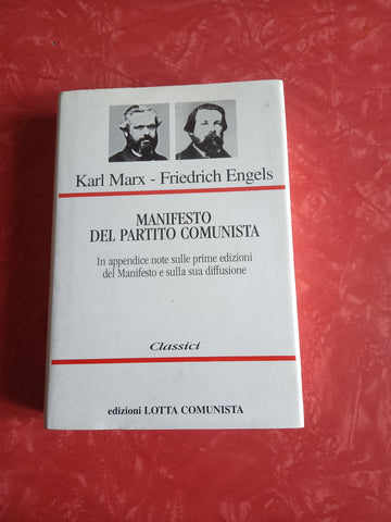 Manifesto del partito comunista | Karl Marx; Friedrich Engels