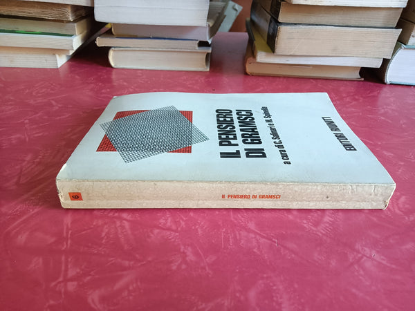 Il pensiero di Gramsci | C. Salinari, M. Spinella - Ediotori Riuniti