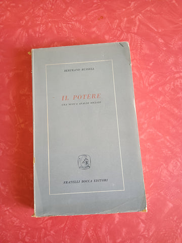 Il potere. Una nuova analisi sociale | Bertrand Russell