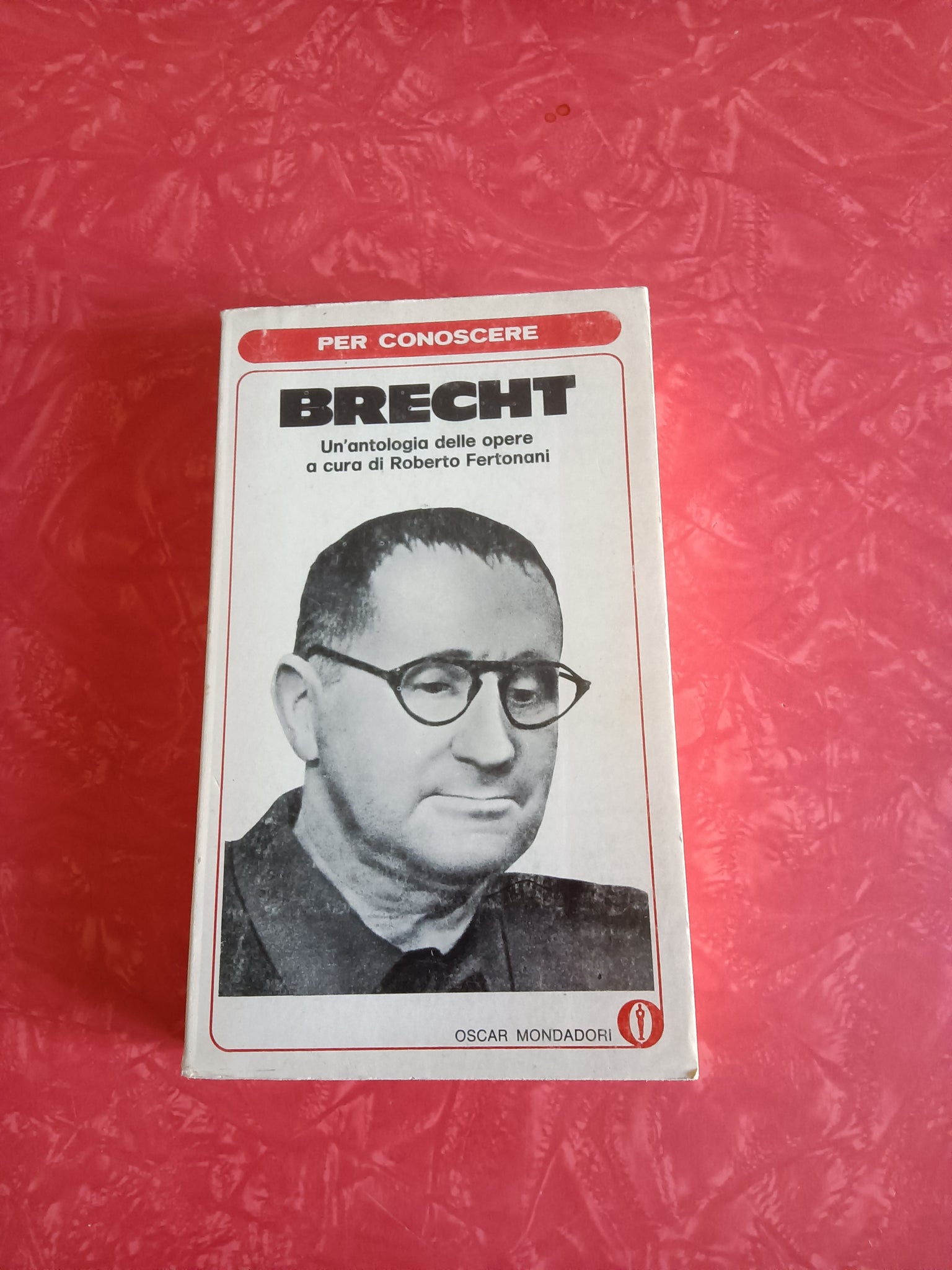 Brecht. Un’antologia delle opere a cura di Festonani | Bertolt Brecht - Mondadori