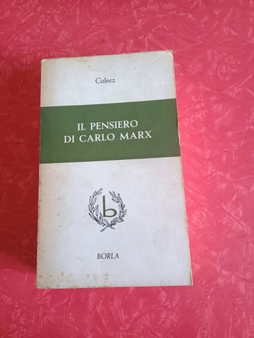Il pensiero di carlo marx | Calvez