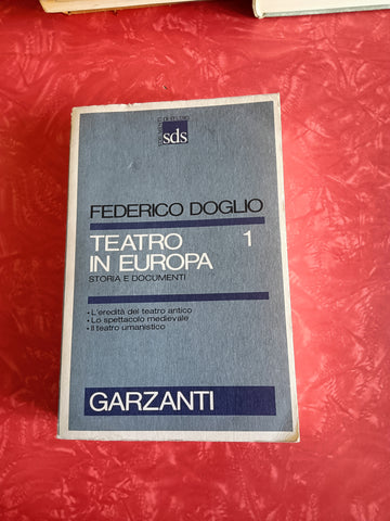 Teatro in Europa Vol. I | Federico Doglio - Garzanti