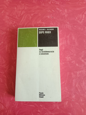 Dopo Marx | Massimo L. Salvadori - Einaudi
