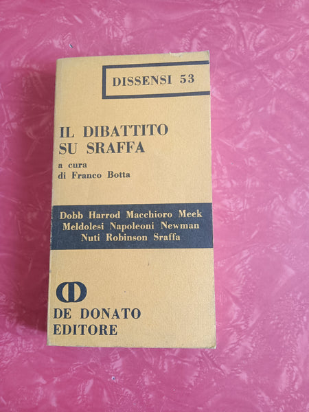 Il dibattito su sraffa | Franco Botta, a cura di