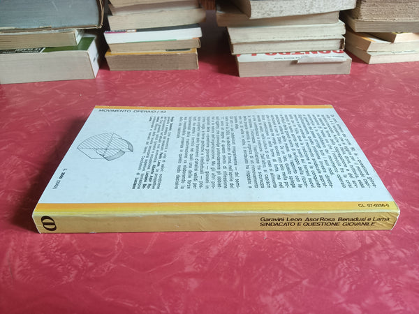 Sindacato e questione giovanile | Garavini Leon Asor Rosa Benedusi e Lama