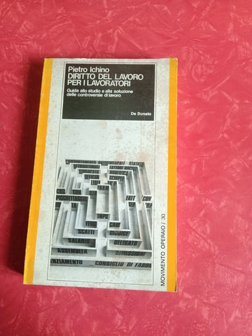 Diritto del lavoro per i lavoratori | Pietro Ichino