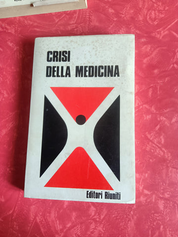 Crisi della medicina | Aa.Vv - Editori Riuniti