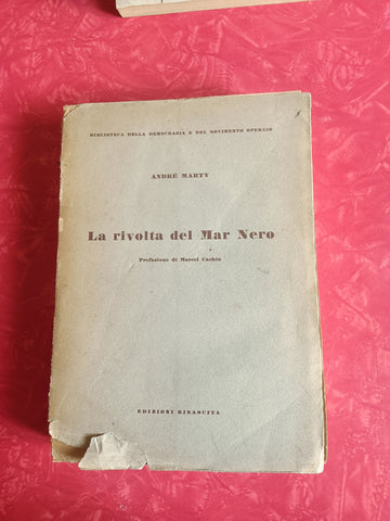 La rivolta del Mar Nero | Andrè Marty