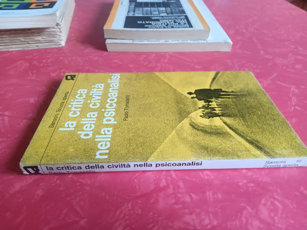 La critica della civiltà nella psicoanalisi | Paolo Tomasello
