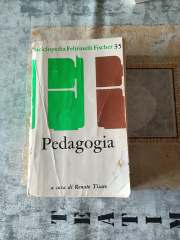 Pedagogia | Renato Tisato - Feltrinelli