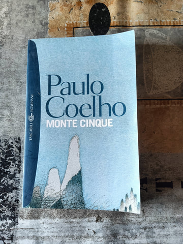 Monte cinque | Paulo Coelho - Bompiani